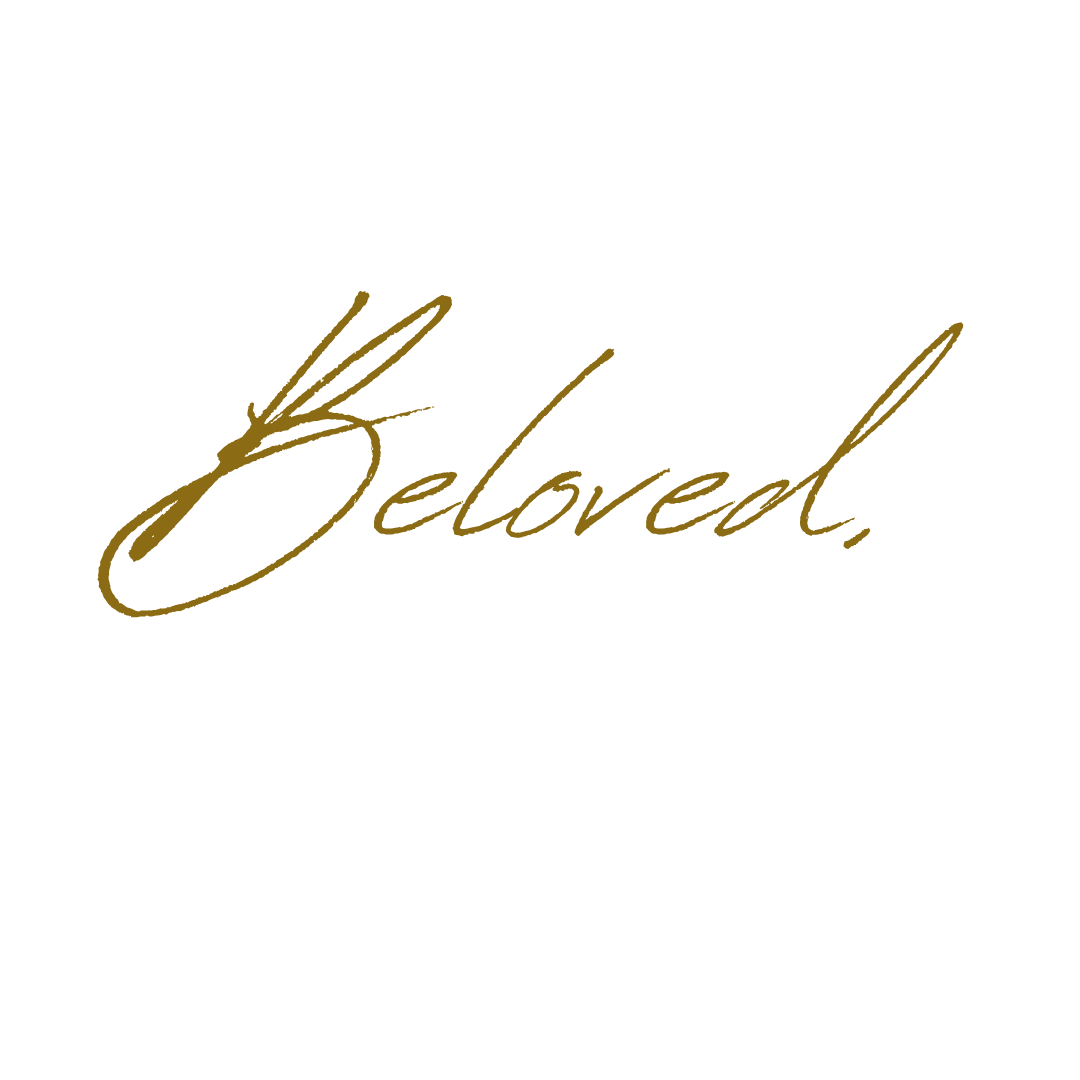 Beloved,